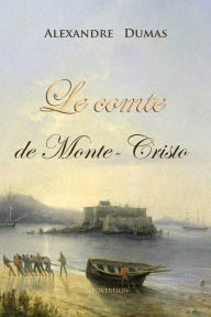 Title: Le comte de Monte-Cristo, Author: Alexandre Dumas