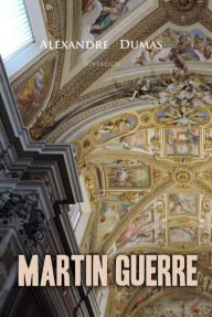 Title: Martin Guerre, Author: Alexandre Dumas