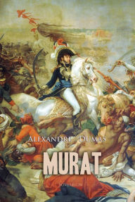 Title: Murat, Author: Alexandre Dumas