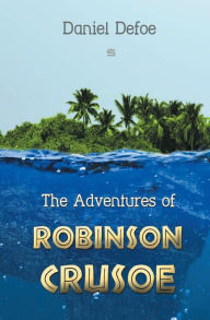 Title: The Adventures of Robinson Crusoe, Author: Daniel Defoe