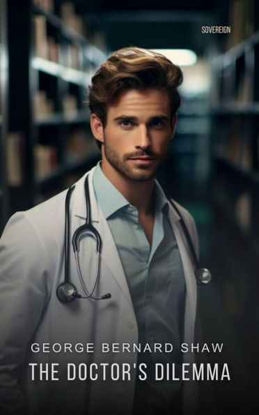 The Doctor's Dilemma