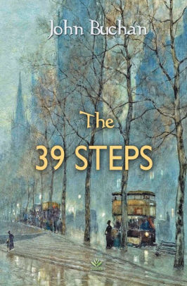 The 39 Steps By John Buchan, Paperback | Barnes & Noble®