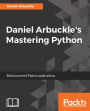 Daniel Arbuckle's Mastering Python: Gain a thorough understanding of operating in a Python development environment, and some of the most important advanced topics with Daniel Arbuckle. This dynamic, concise book is full of real-world solutions for Python