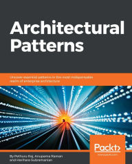 Title: Architectural Patterns, Author: Pethuru Raj