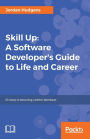 Skill Up: A Software Developer's Guide to Life and Career: This unique book provides you with a wealth of tips, tricks, best practices, and answers to the day-to-day questions that programmers face in their careers. It is split into three parts: Coder Ski