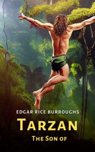 Title: The Son of Tarzan, Author: Edgar Rice Burroughs