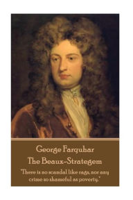 Title: George Farquhar - The Beaux-Strategem: 