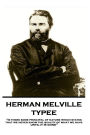 Herman Melville - Typee:
