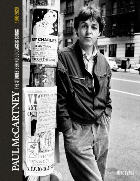 Paul McCartney: The Stories Behind the Classic Songs