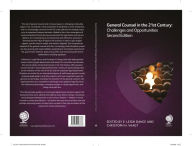 Title: General Counsel in the 21st Century: Challenges and Opportunities, Second Edition, Author: Christoph H Vaagt