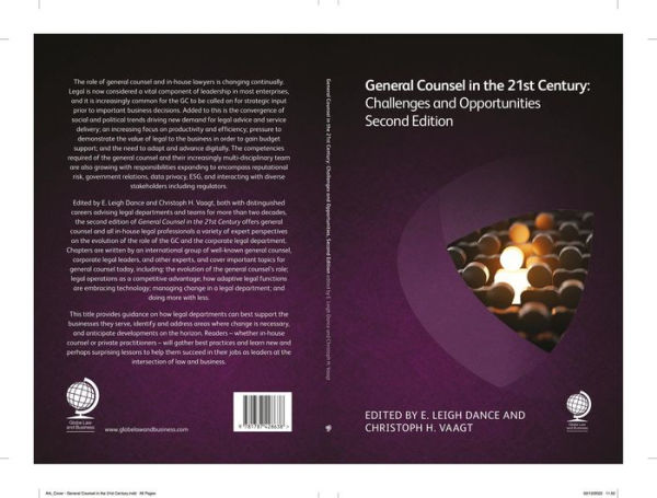 General Counsel in the 21st Century: Challenges and Opportunities, Second Edition