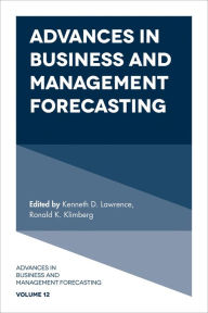 Title: Advances in Business and Management Forecasting, Author: Kenneth D. Lawrence