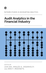 Title: Audit Analytics in the Financial Industry, Author: Jun Dai