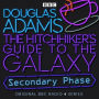 The Hitchhiker's Guide To The Galaxy: Secondary Phase