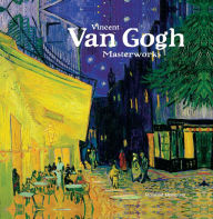 Title: Van Gogh Masterworks, Author: Rosalind Ormiston