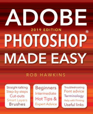 Title: Adobe Photoshop Made Easy, Author: Flame Tree Publishing