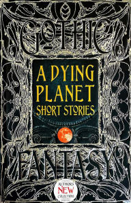Title: A Dying Planet Short Stories, Author: Barton Aikman