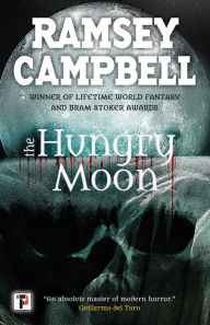 Title: The Hungry Moon, Author: Ramsey Campbell