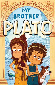 Title: My Brother Plato, Author: George Myerson