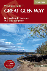 Title: Walking the Great Glen Way: Fort William to Inverness Two-way trail guide, Author: Paddy Dillon