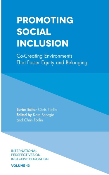 Promoting Social Inclusion: Co-Creating Environments That Foster Equity and Belonging