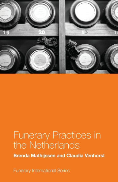 Funerary Practices in the Netherlands