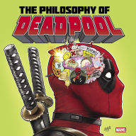 Title: The Philosophy of Deadpool, Author: Jake Devie