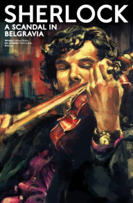 Title: Sherlock: A Scandal In Belgravia #5, Author: Steven Moffat