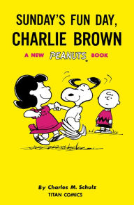 Title: Sunday's Fun Day, Charlie Brown (Peanuts Vol. 12), Author: Charles M. Schulz