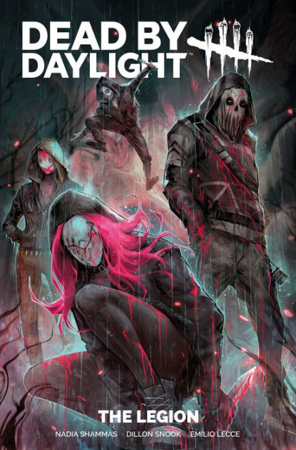Dead by Daylight: The Legion by Nadia Shammas, Dillon Snook
