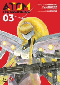 Title: ATOM: The Beginning Vol. 3, Author: Osamu Tezuka