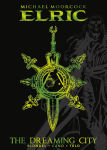 Alternative view 1 of Michael Moorcock's Elric Vol. 4: The Dreaming City Deluxe Edition