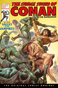 Title: The Savage Sword of Conan: The Original Comics Omnibus Vol.3, Author: Roy Thomas