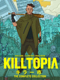 Title: Killtopia: The Complete Collection, Author: Dave Cook