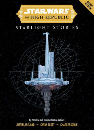Title: Star Wars Insider: The High Republic: Starlight Stories (Digest Edition), Author: Cavan Scott