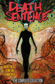 Title: Death Sentence: The Complete Collection, Author: Monty (Nero