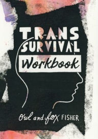 Title: Trans Survival Workbook, Author: Owl Fisher