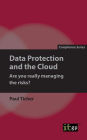Data Protection and the Cloud - Are you really managing the risks?