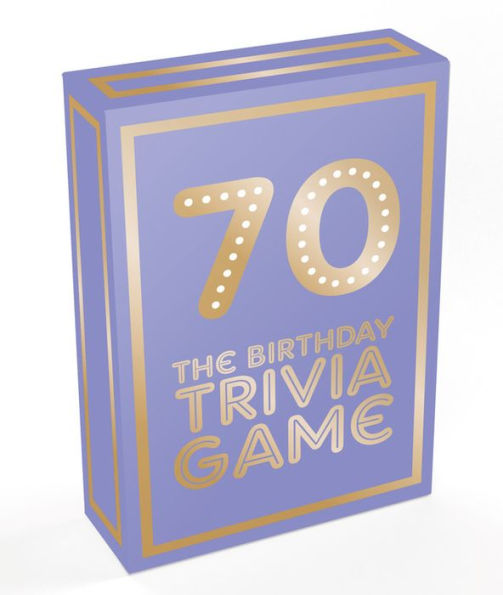 70 - The Birthday Trivia Game