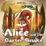 Alice and The Garter Snake