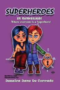 Title: Superheroes in Numbers, Author: Jessica Jane de Corrado