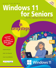 Title: Windows 11 for Seniors in easy steps: Covers the Windows 11 2024 Update, Author: Nick Vandome