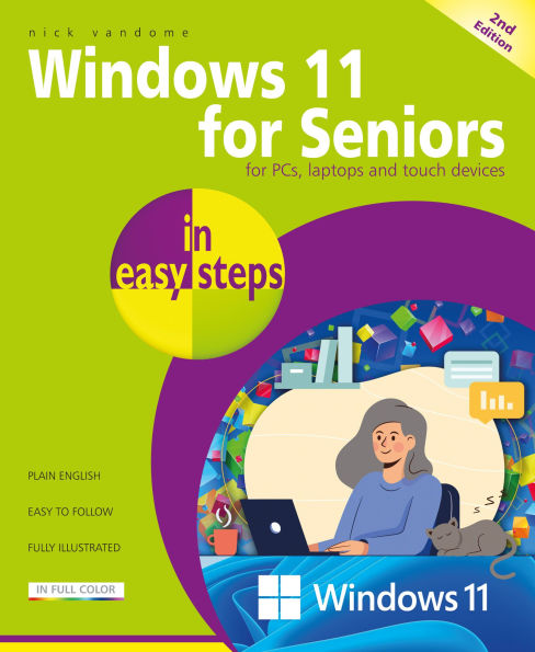 Windows 11 for Seniors in easy steps: Covers the Windows 11 2024 Update