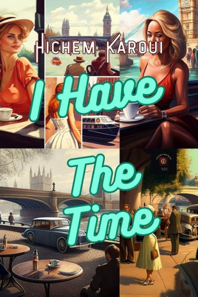 I Have The Time: The Most Complete and Easy-to-Follow Handbook on How to Start Over At 50-65 and Build the Future