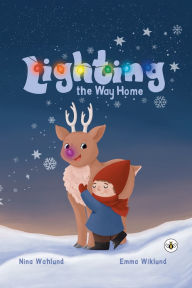 Title: Lighting the Way Home, Author: Nina Wahlund