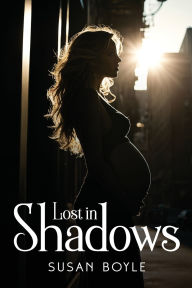 Title: Lost in Shadows, Author: Susan Boyle