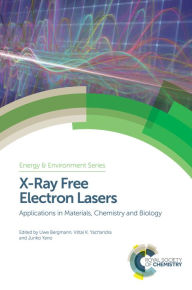 Title: X-Ray Free Electron Lasers: Applications in Materials, Chemistry and Biology, Author: Uwe Bergmann