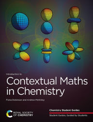 Title: Introduction to Contextual Maths in Chemistry / Edition 1, Author: Fiona Dickinson