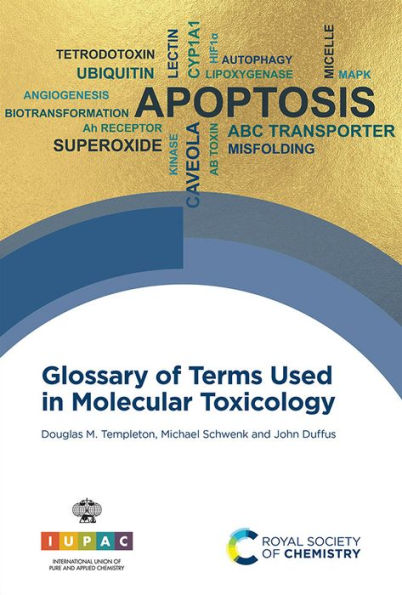 Glossary of Terms Used in Molecular Toxicology / Edition 1
