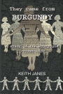 They came from Burgundy: A study of the Bourgogne escape line
